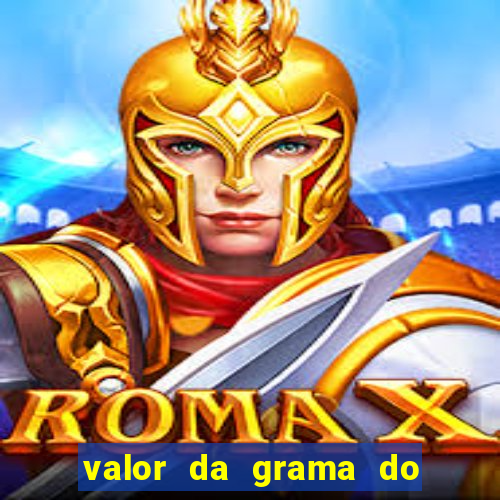 valor da grama do ouro em porto alegre